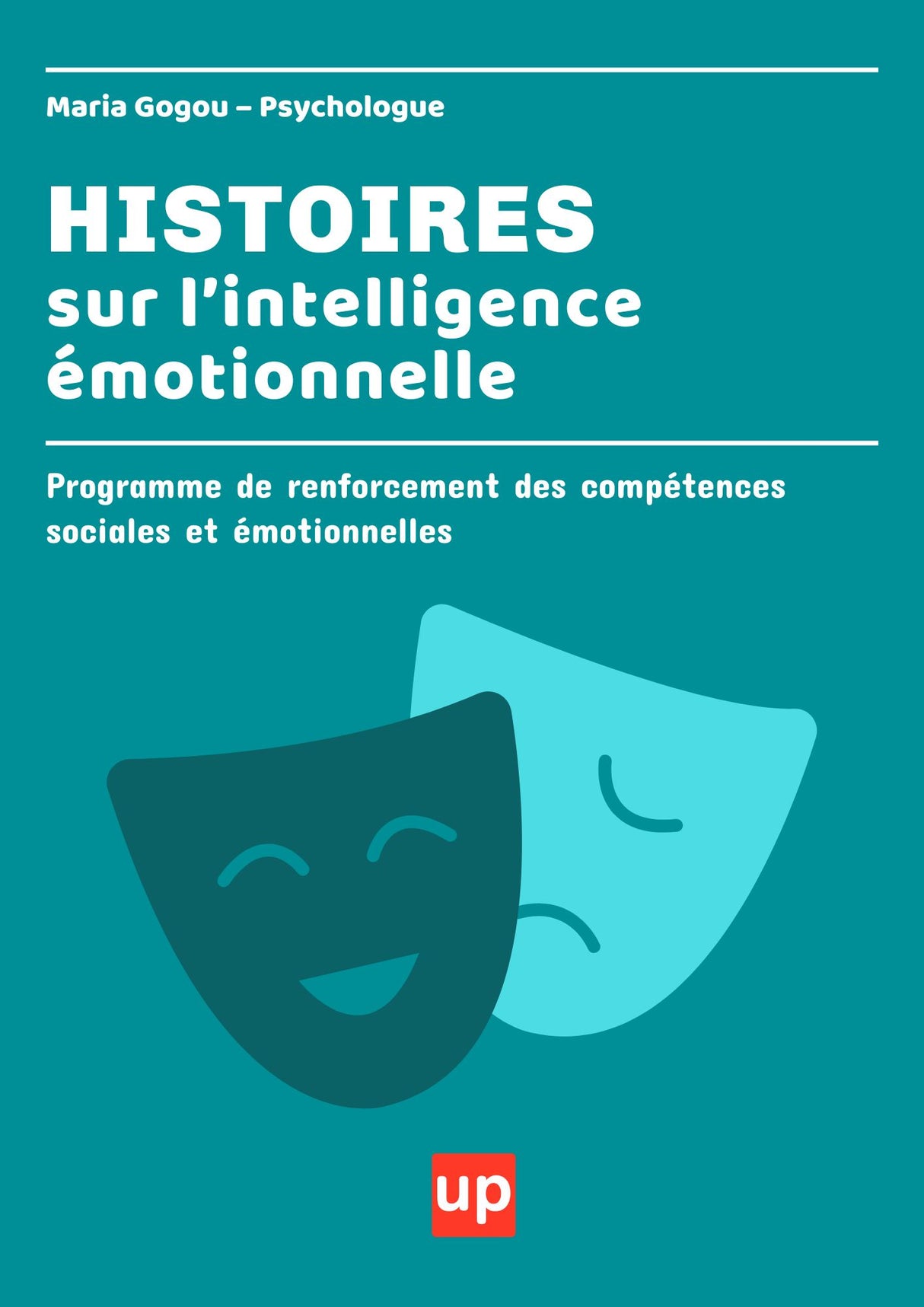 Histoires sur l’intelligence émotionnelle