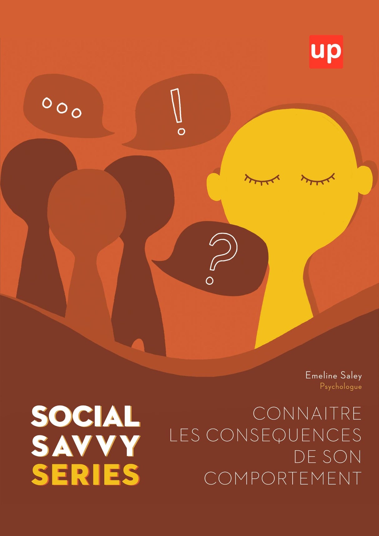 Social Savvy Series - Connaître les conséquences de son comportement
