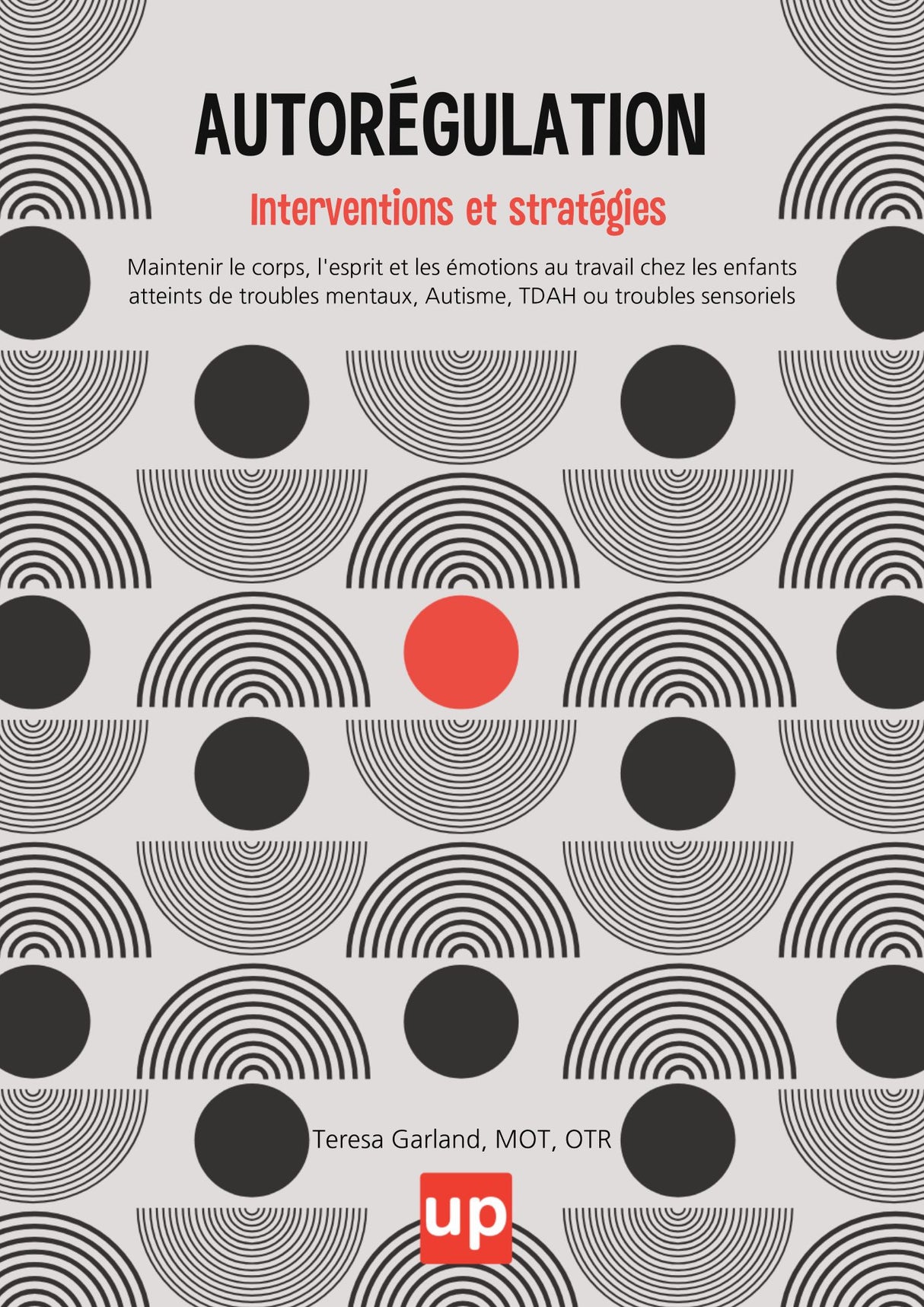 Autorégulation : interventions et stratégies