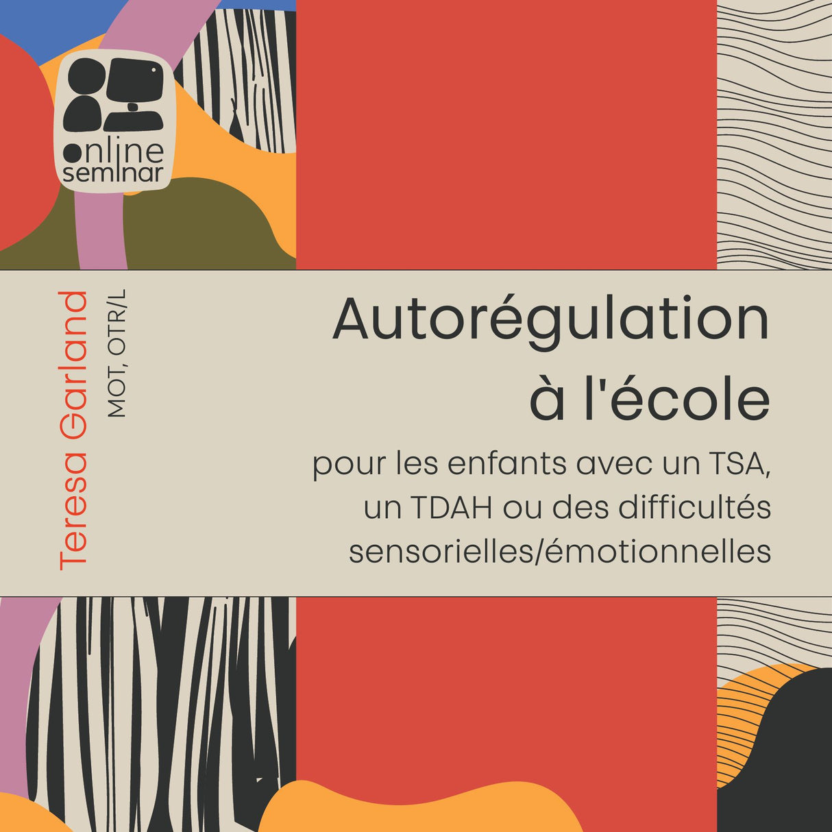 FORMATION EN LIGNE | Autorégulation à l'école pour les enfants avec un TSA, un TDAH ou des difficultés sensorielles/émotionnelles