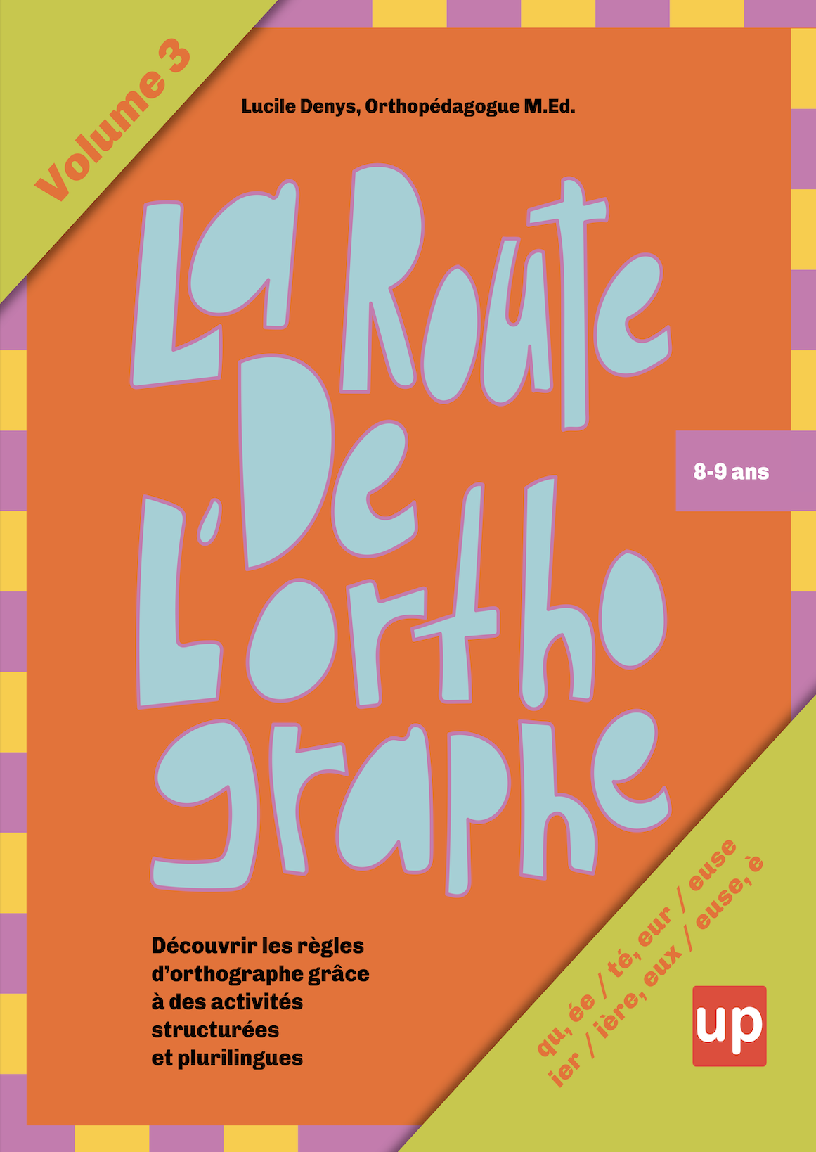 La route de l’orthographe | Volume 3