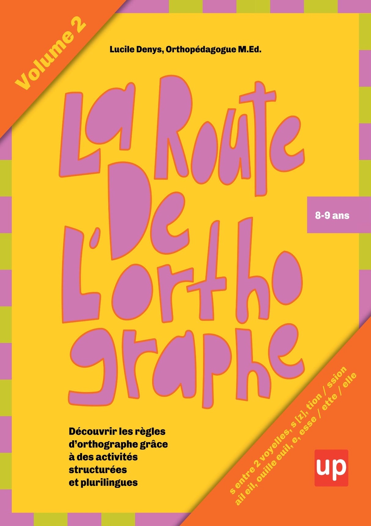 La route de l’orthographe | Volume 2