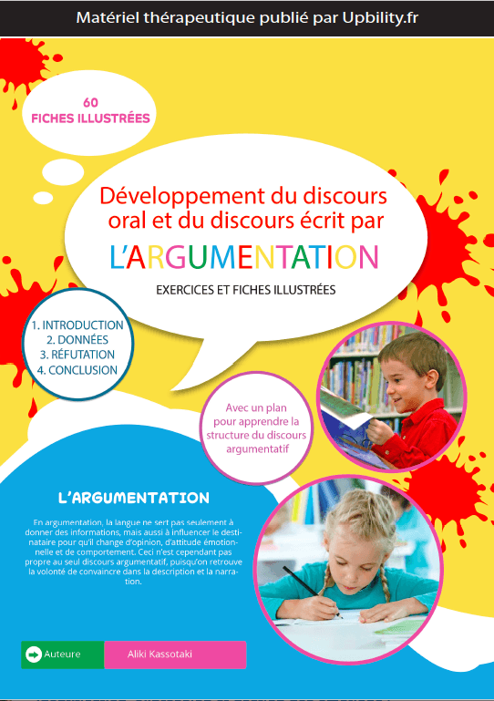 Développement du discours oral et du discours écrit par l’argumentation - Upbility.fr