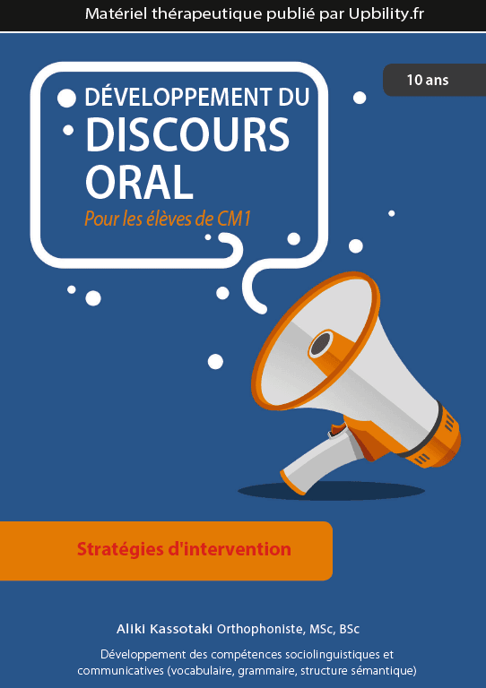 DÉVELOPPEMENT DU DISCOURS ORAL | Pour les élèves de CM1 - Upbility.fr
