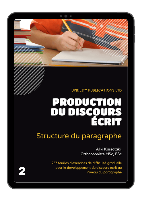 PRODUCTION DU DISCOURS ÉCRIT | Structure du paragraphe - Upbility.fr