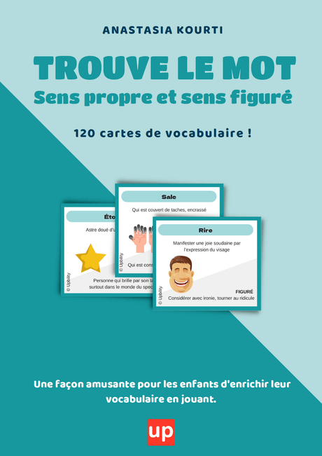 Trouve le mot | Sens propre et sens figuré - Upbility.fr