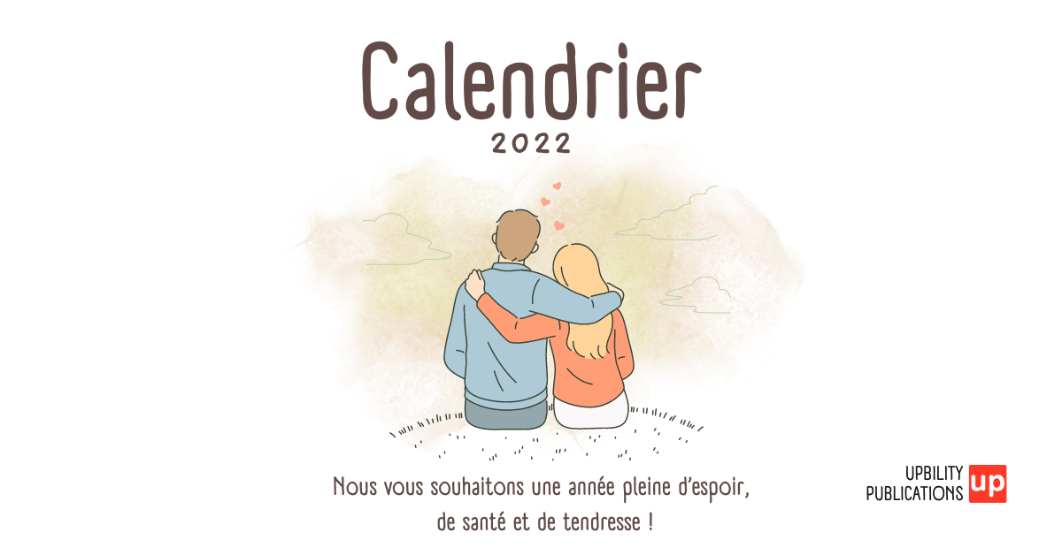 Calendrier 2022 - Upbility.fr