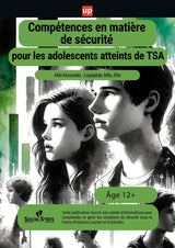 Compétences en matière de sécurité pour les adolescents atteints d’un trouble du spectre autistique