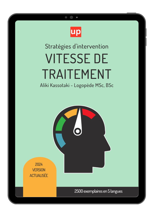 VITESSE DE TRAITEMENT | Stratégies d’intervention thérapeutique - Version 2024 mise à jour