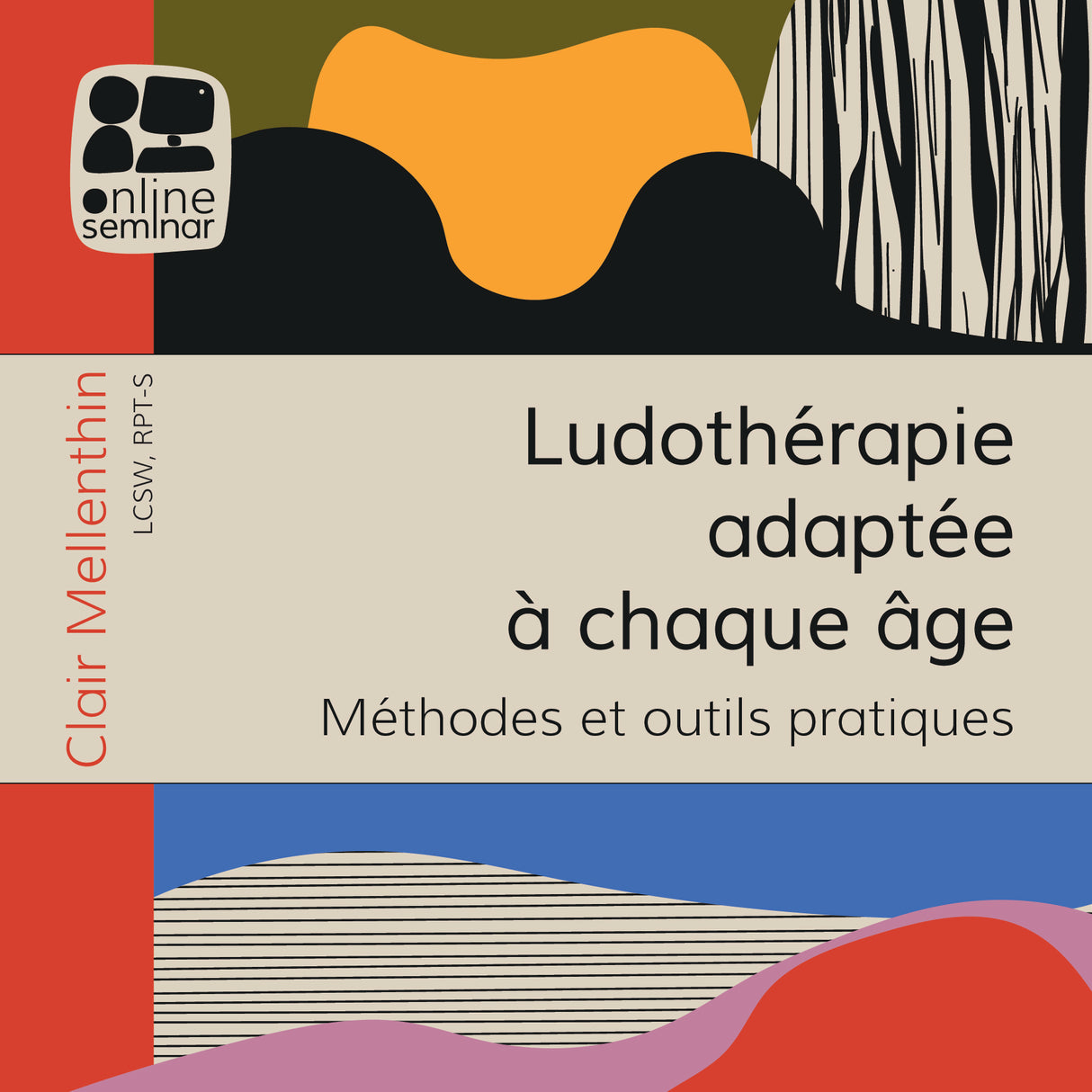 FORMATION EN LIGNE | Ludothérapie adaptée à chaque âge – Méthodes et outils pratiques