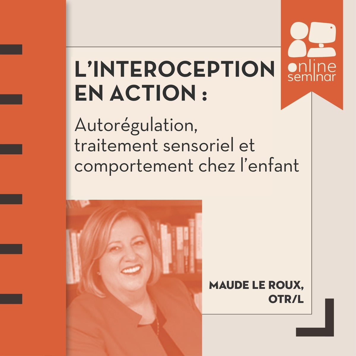FORMATION EN LIGNE | L’intéroception en action – Autorégulation, traitement sensoriel et comportement chez l’enfant