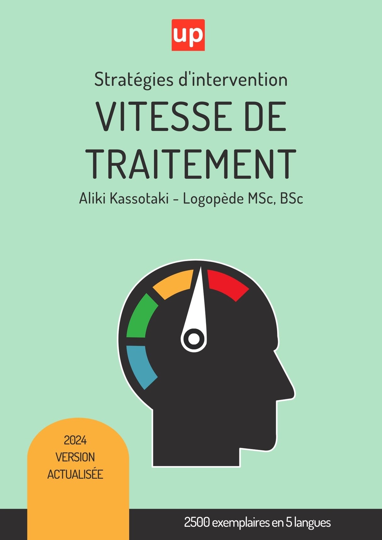 VITESSE DE TRAITEMENT | Stratégies d’intervention thérapeutique