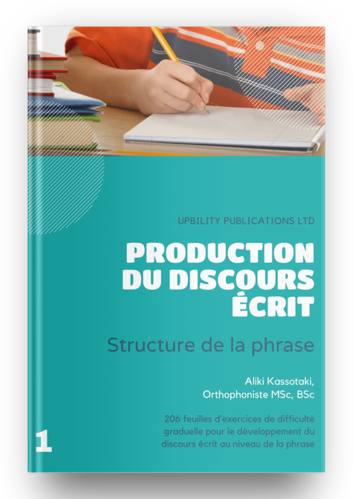 PRODUCTION DU DISCOURS ÉCRIT | Structure de la phrase