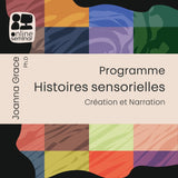 FORMATION EN LIGNE | Programme « Histoires sensorielles » : Création et Narration