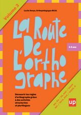 La route de l’orthographe | Volume 3