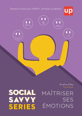 Social Savvy Series - Maîtriser ses émotions
