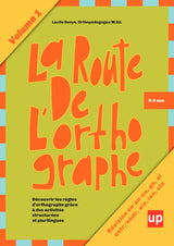 La route de l’orthographe | Volume 1