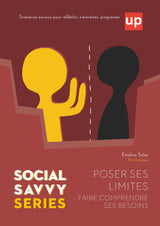 Social Savvy Series - Poser ses limites & Faire comprendre ses besoins