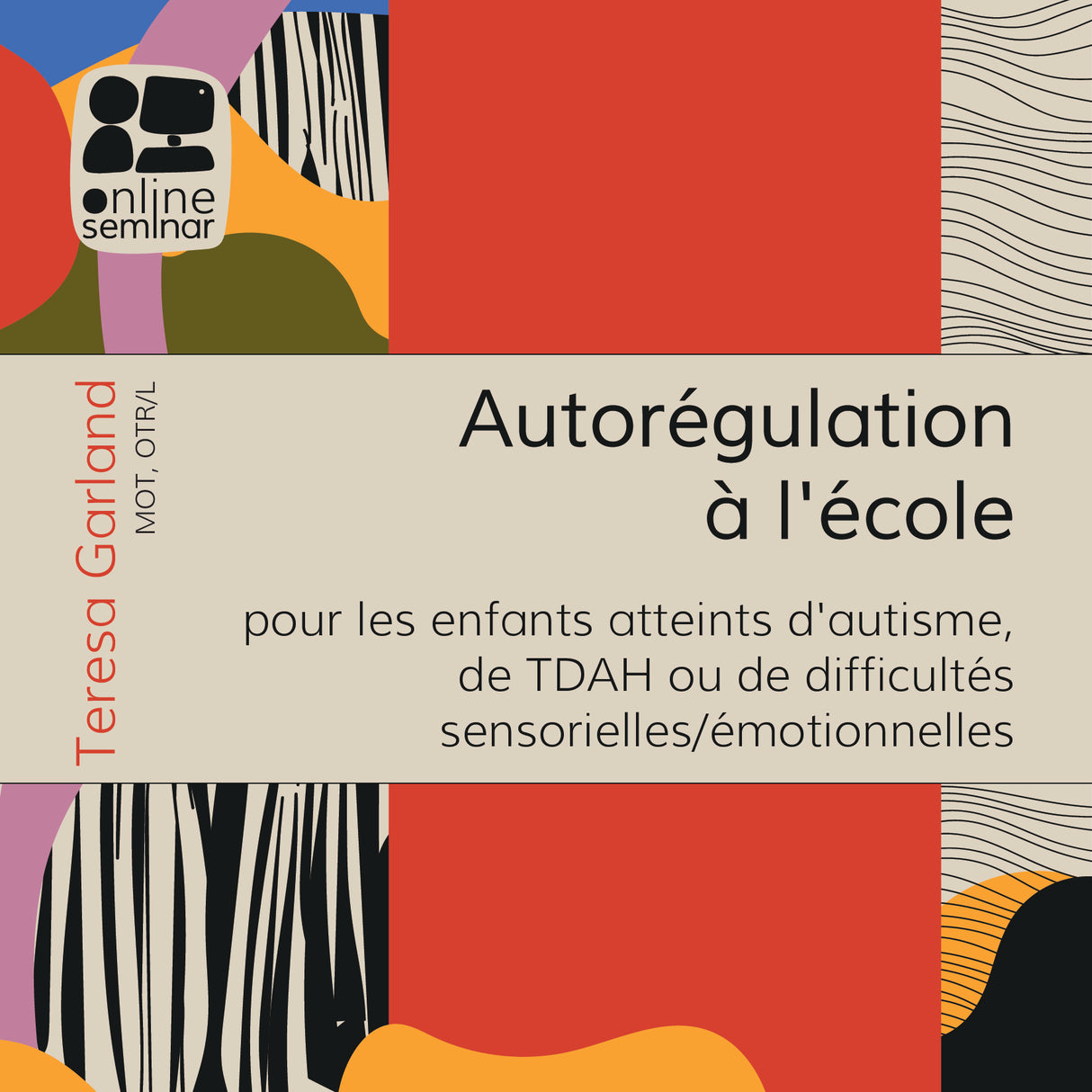 FORMATION EN LIGNE | Autorégulation à l'école pour les enfants atteints d'autisme, de TDAH ou de difficultés sensorielles/émotionnelles