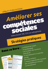 Améliorer ses compétences sociales | Stratégies pratiques - Upbility.fr