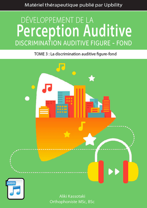 Développement de la perception auditive | DISCRIMINATION AUDITIVE FIGURE - FOND - Upbility.fr