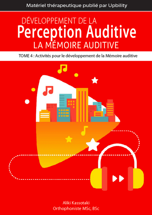 Développement de la perception auditive | LA MÉMOIRE AUDITIVE - Upbility.fr