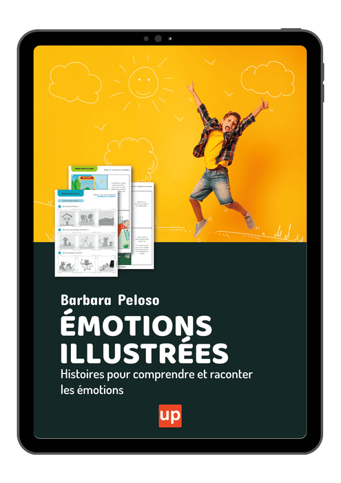 Émotions illustrées | Des histoires pour comprendre et raconter les émotions - Upbility.fr