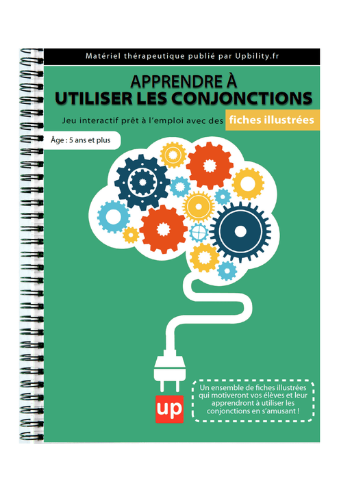 FICHES ILLUSTRÉES | Apprendre à utiliser les conjonctions - Upbility.fr