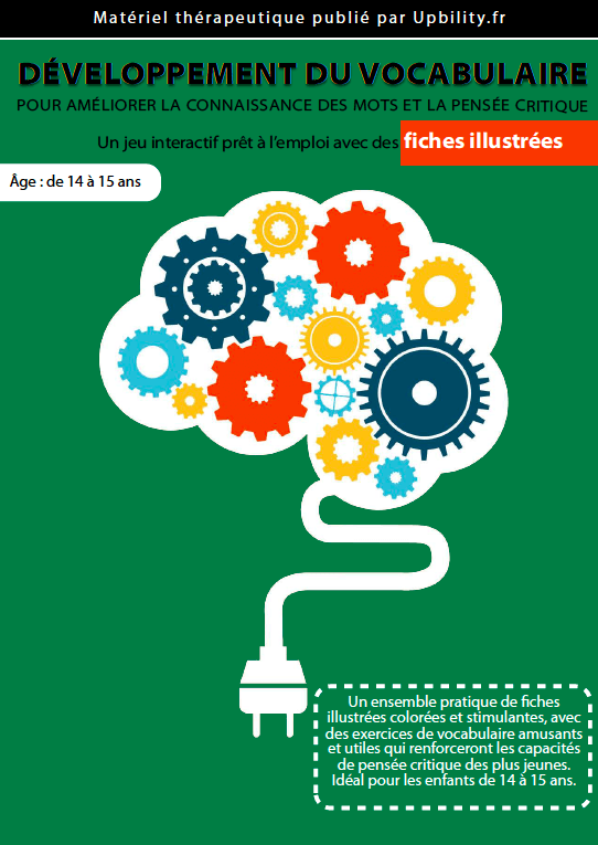 FICHES ILLUSTRÉES | Développement du vocabulaire (14-15 ans) - Upbility.fr