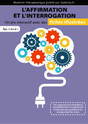 FICHES ILLUSTRÉES | L’affirmation et l’interrogation - Upbility.fr