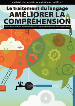 Le traitement du langage – Améliorer la compréhension - Upbility.fr