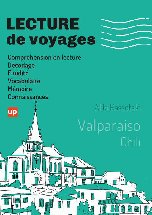 LECTURE de voyages | Valparaiso - Upbility.fr