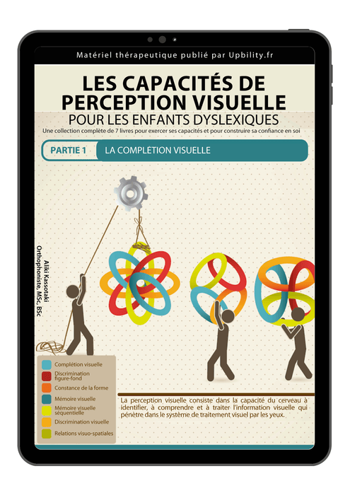 Les capacités de perception visuelle pour les enfants dyslexiques | Partie 1 : La complétion visuelle - Upbility.fr