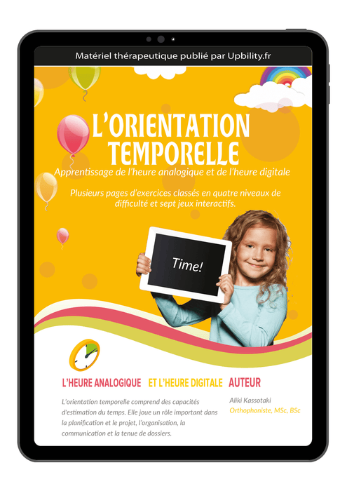 L’ORIENTATION TEMPORELLE | Apprentissage de l’heure analogique et de l’heure digitale - Upbility.fr