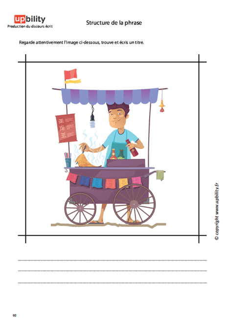 PRODUCTION DU DISCOURS ÉCRIT | Structure de la phrase - Upbility.fr