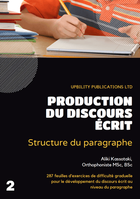PRODUCTION DU DISCOURS ÉCRIT | Structure du paragraphe - Upbility.fr