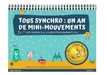 Tous synchro : un an de Mini-mouvements - Upbility.fr